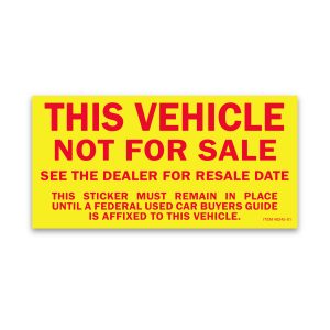 Vehicle Not for Sale Sticker - 2 3/4" x 5 1/2" - Qty. 100